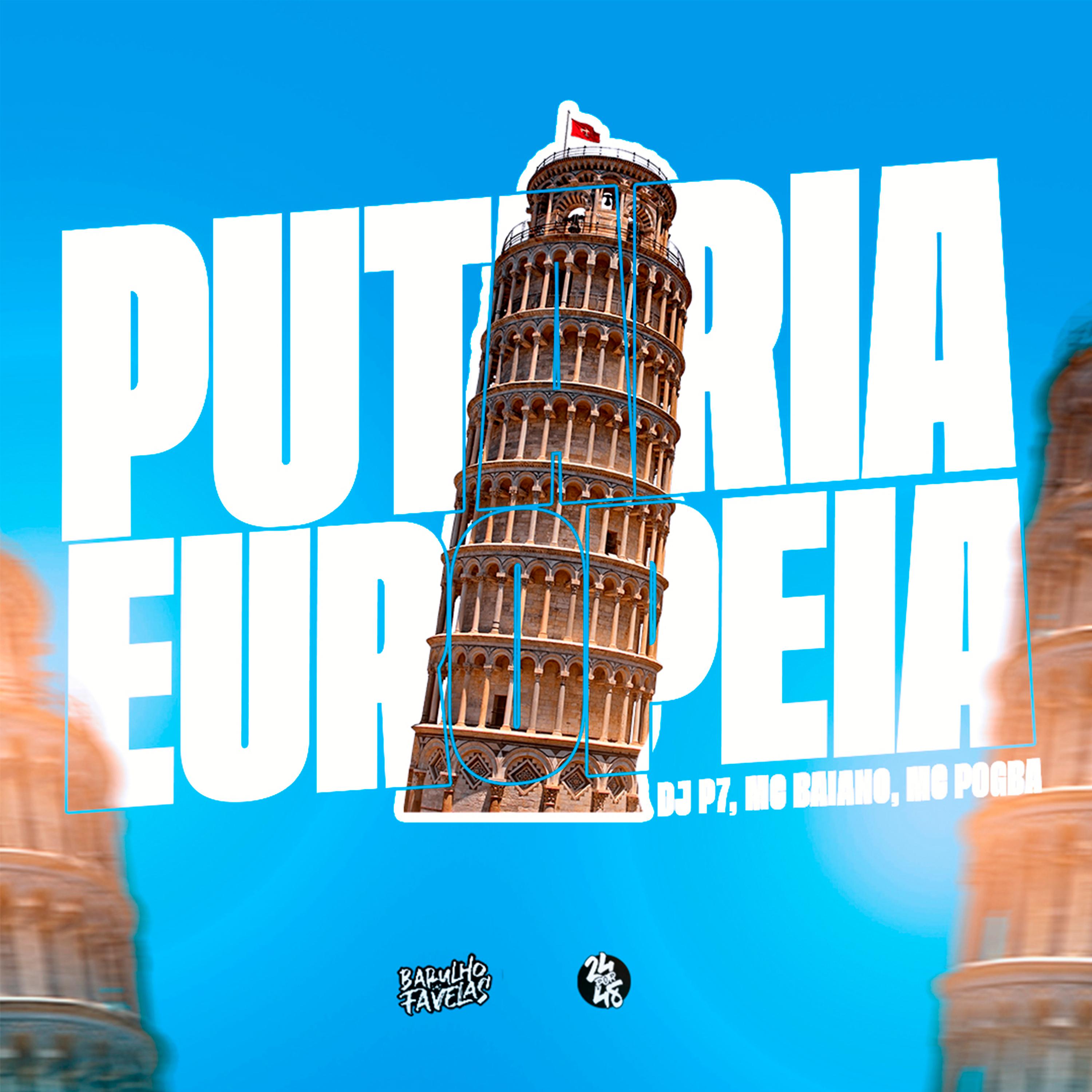 Постер альбома Putaria Europeia