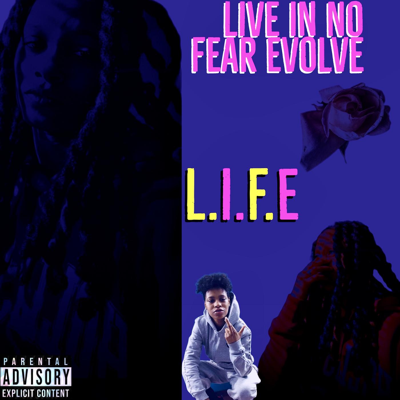 Постер альбома L.I.F.E (Live in No Fear Evolve)