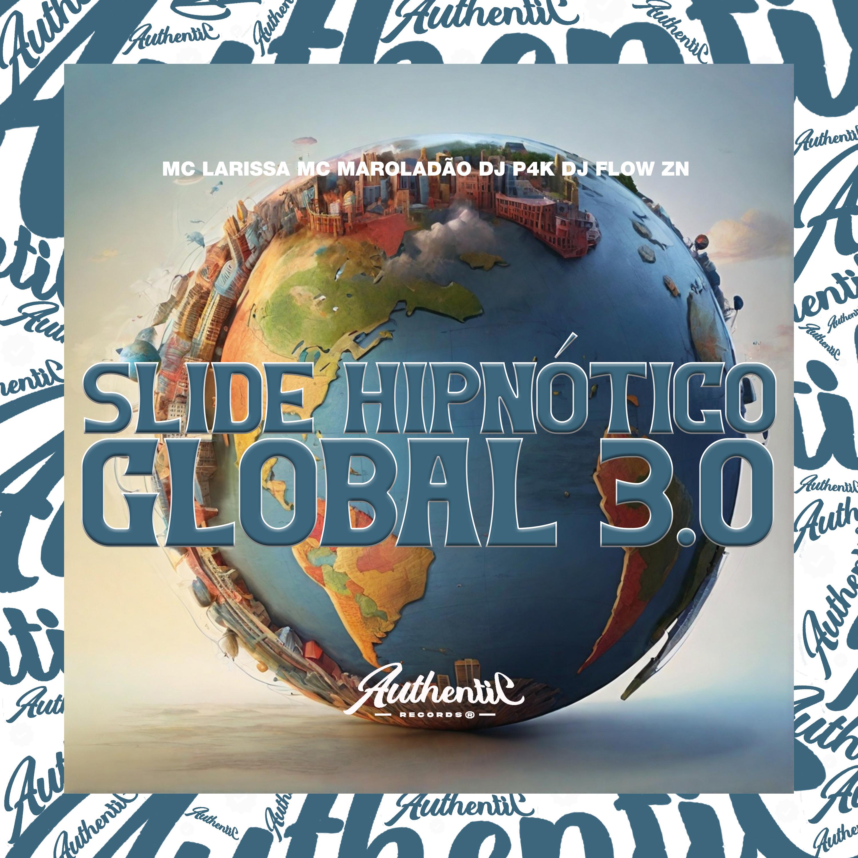 Постер альбома Slide Hipnótico Global 3.0
