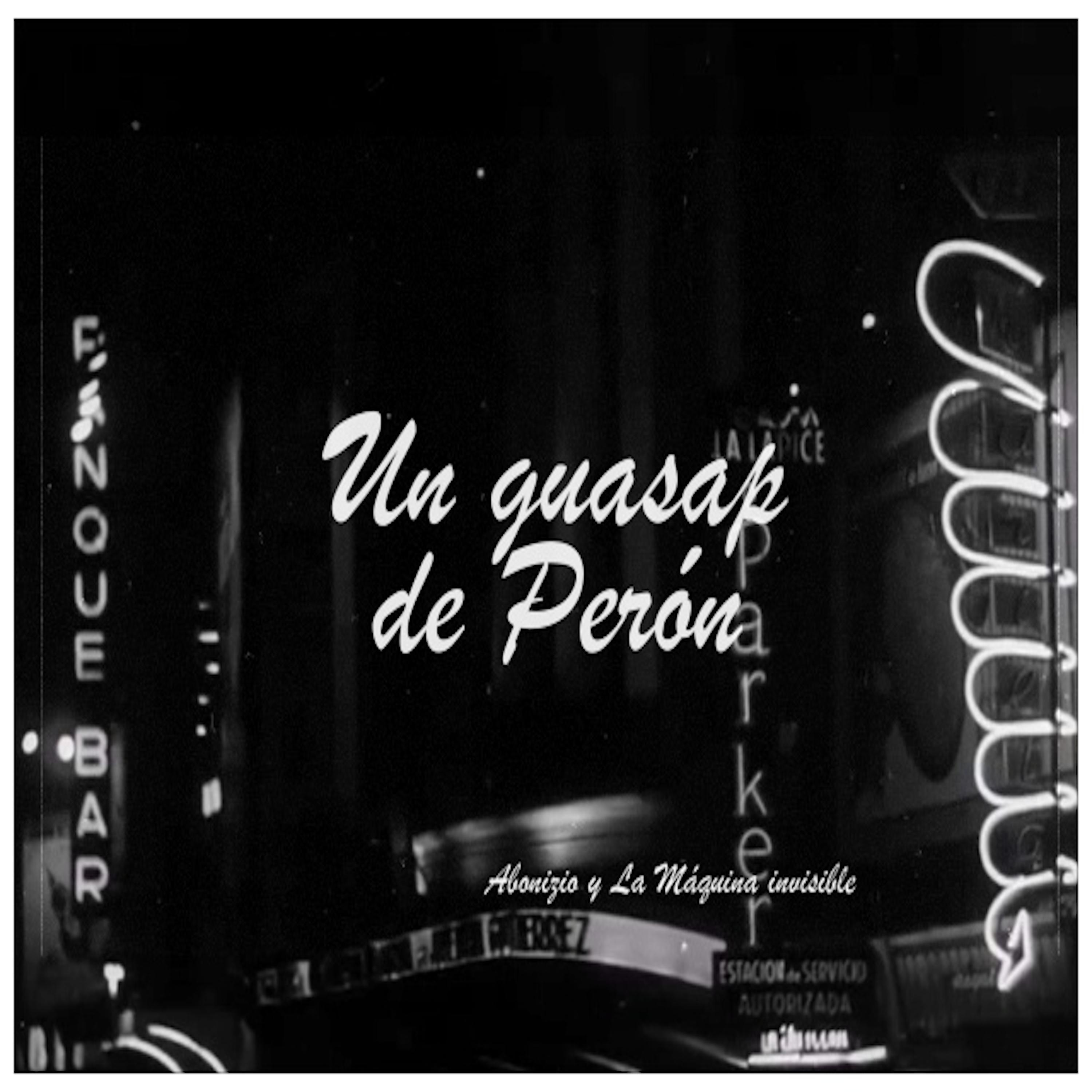 Постер альбома Un Guasap de Perón