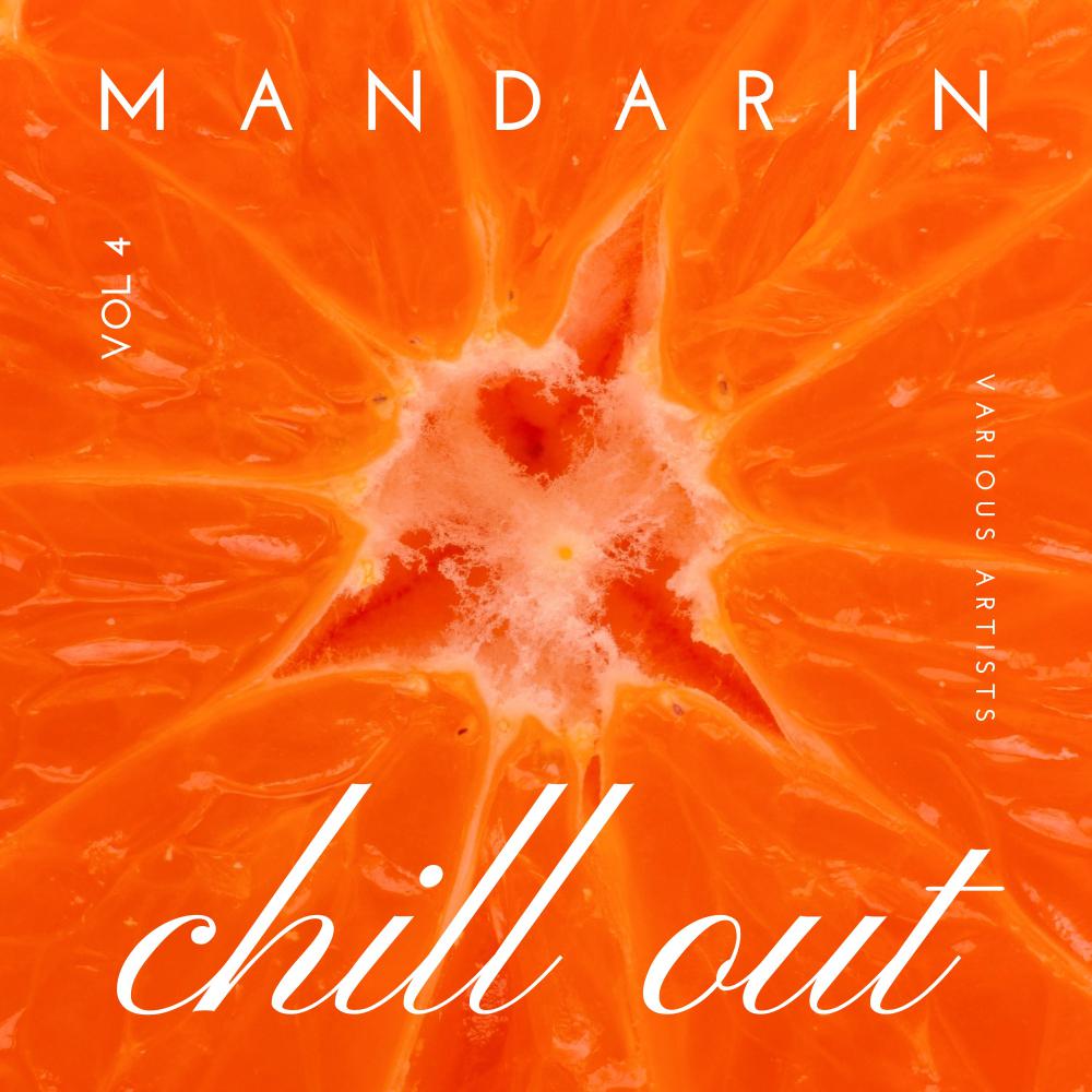 Постер альбома Mandarin Chill Out, Vol. 4