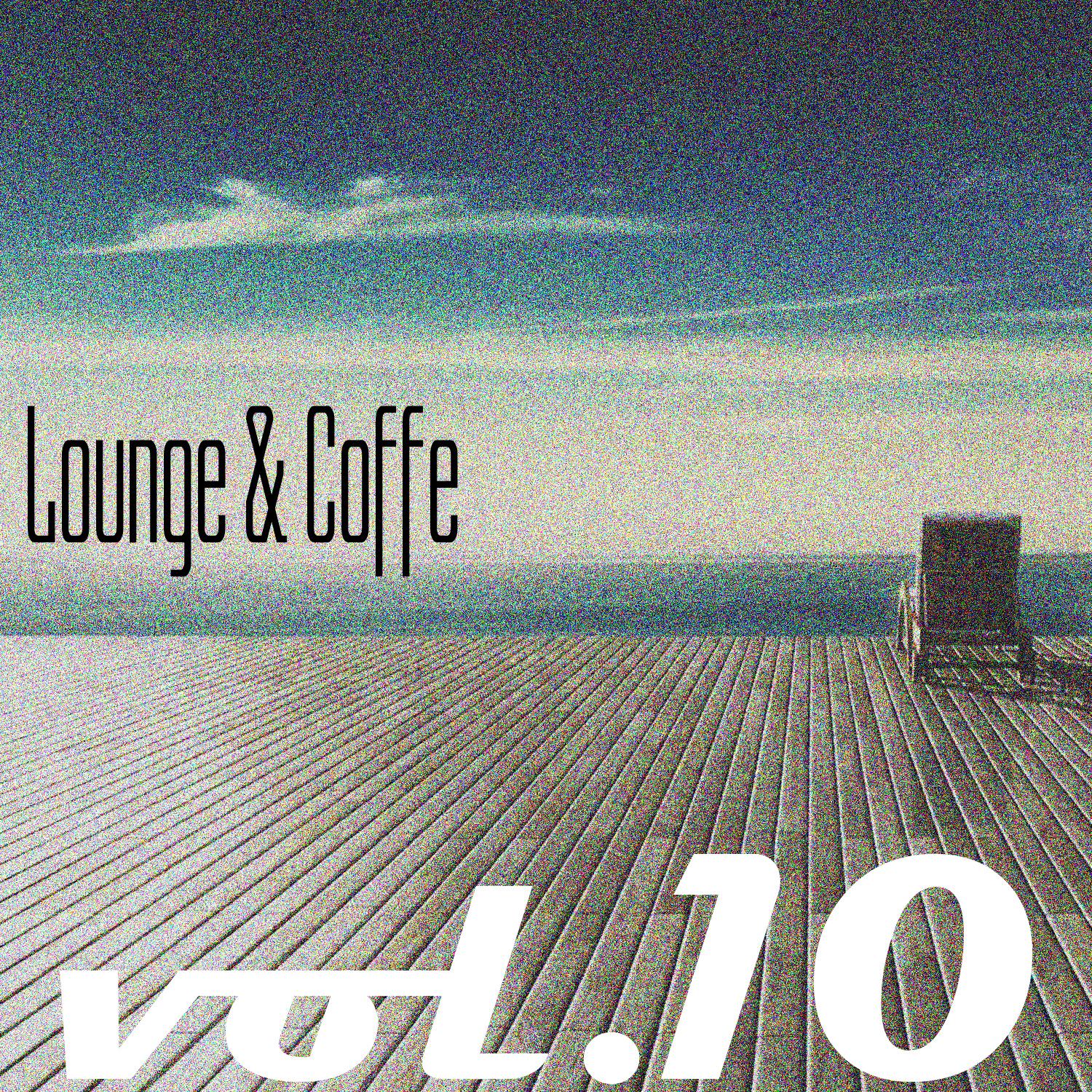 Постер альбома Lounge & Coffe, Vol. 10