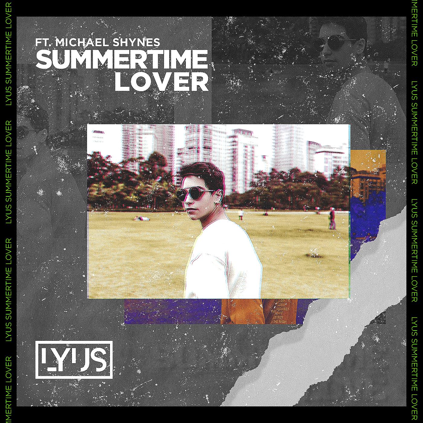 Постер альбома Summertime Lover (feat. Michael Shynes)