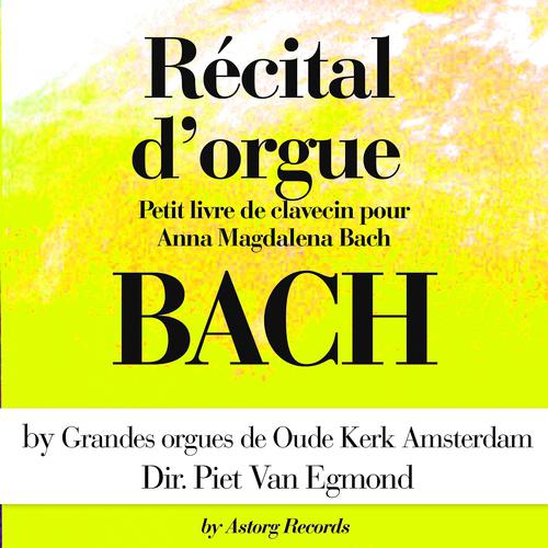 Постер альбома Jean-Sebastian Bach : Récital d'orgue