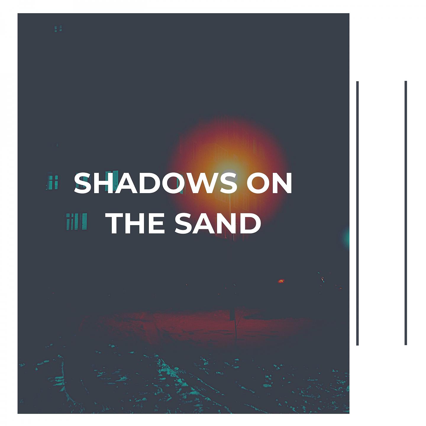 Постер альбома Shadows On the Sand
