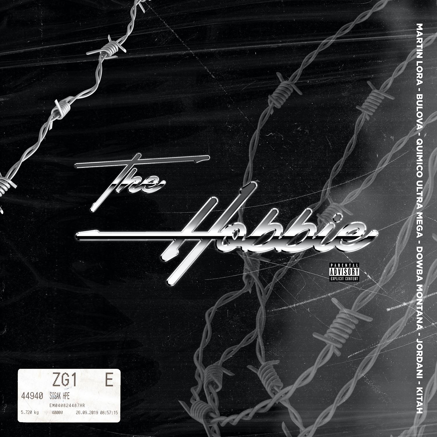 Постер альбома The Hobbie (feat. Quimico Ultra Mega, Jordani & Kitah)