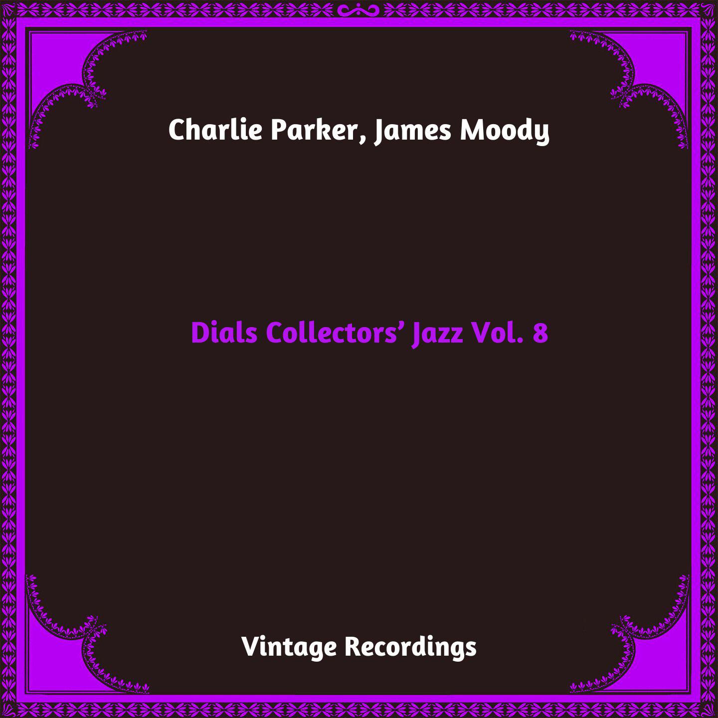 Постер альбома Dials Collectors' Jazz, Vol. 8