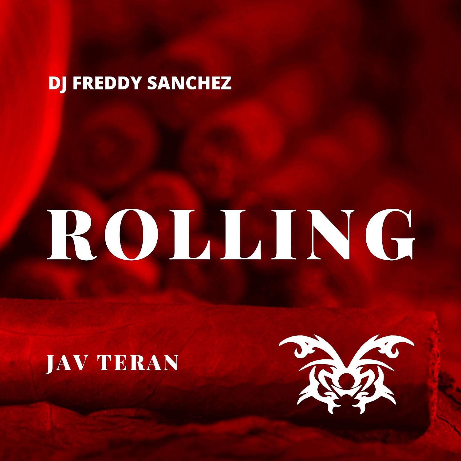 Постер альбома Rolling (DJ Freddy Sanchez Remix)