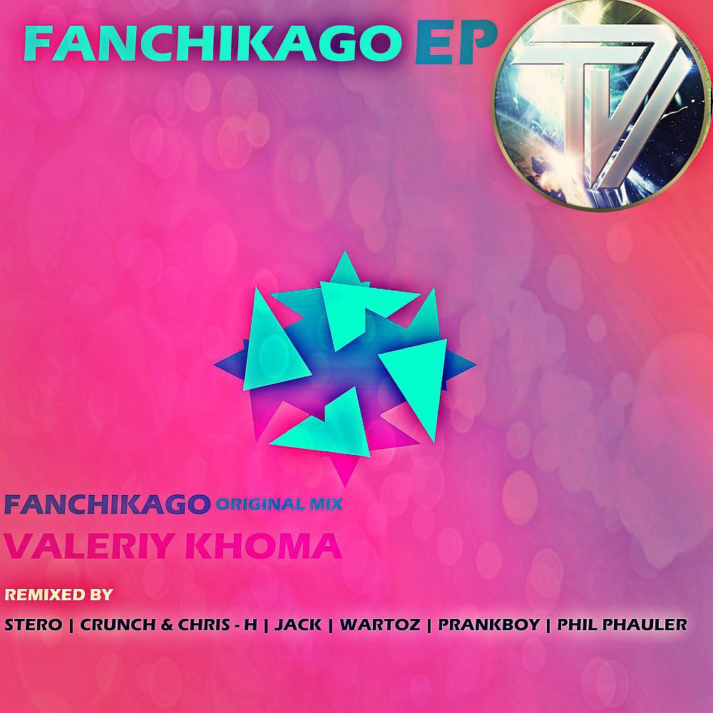 Постер альбома Fanchikago Ep