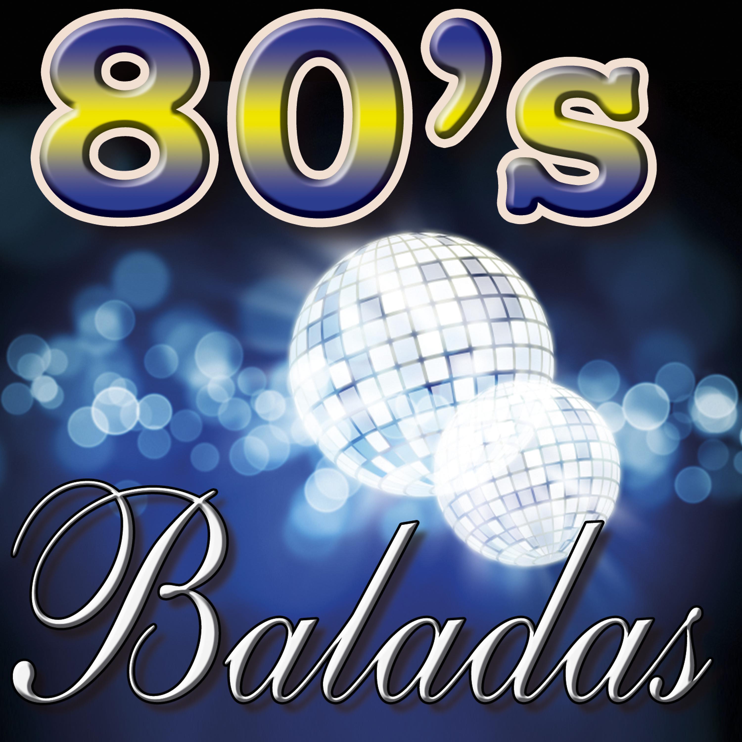 Постер альбома 80'S Baladas
