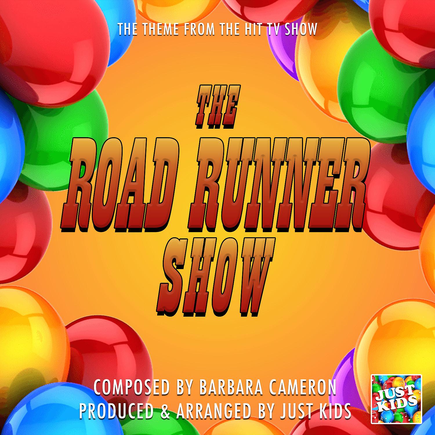 Постер альбома The Road Runner Show Main Theme (From "The Road Runner Show")