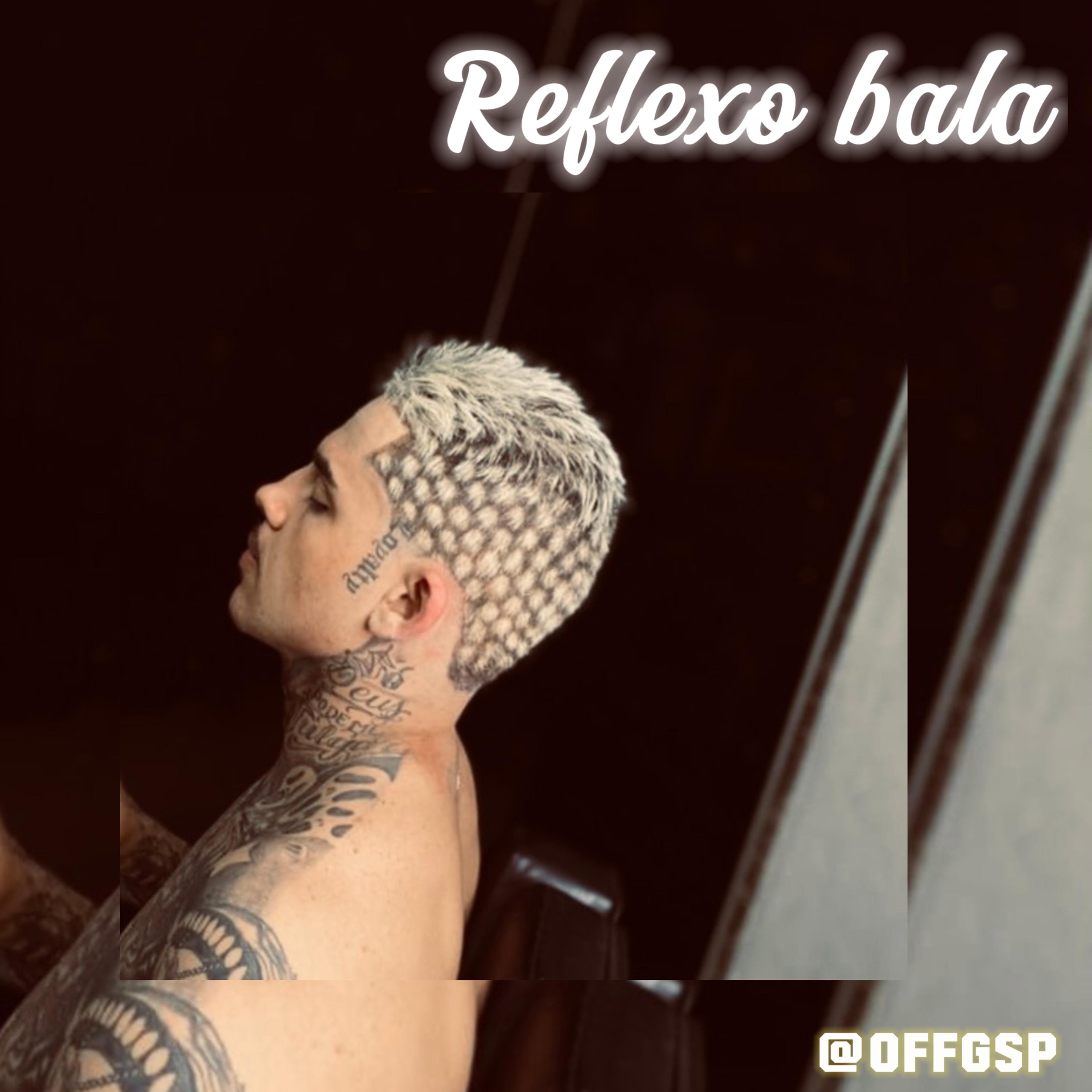 Постер альбома Reflexo Bala