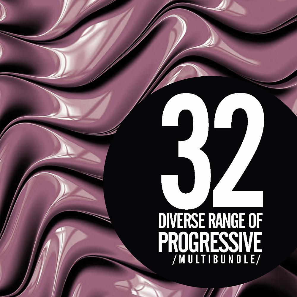 Постер альбома 32 Diverse Range Of Progressive Multibundle