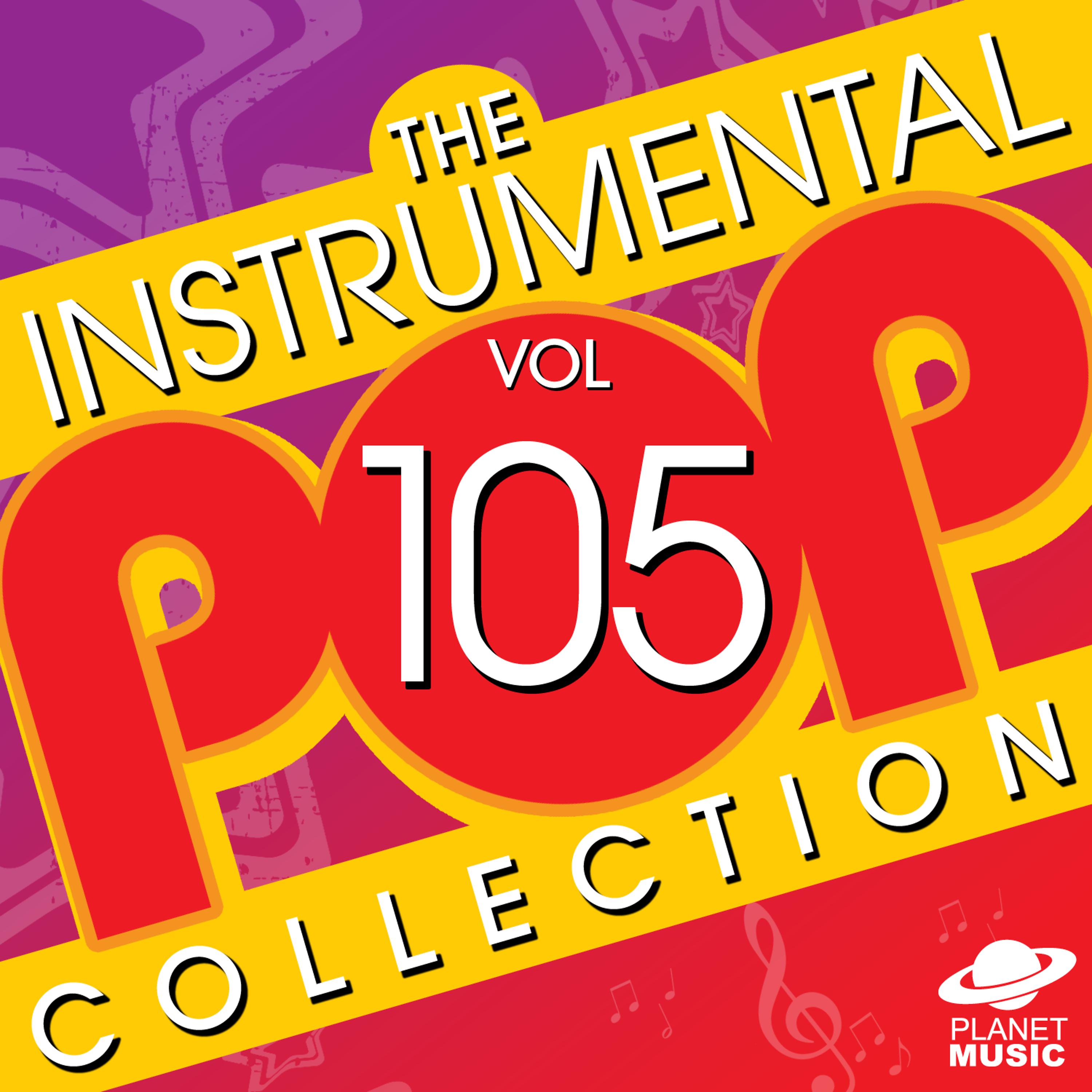 Постер альбома The Instrumental Pop Collection, Vol. 105