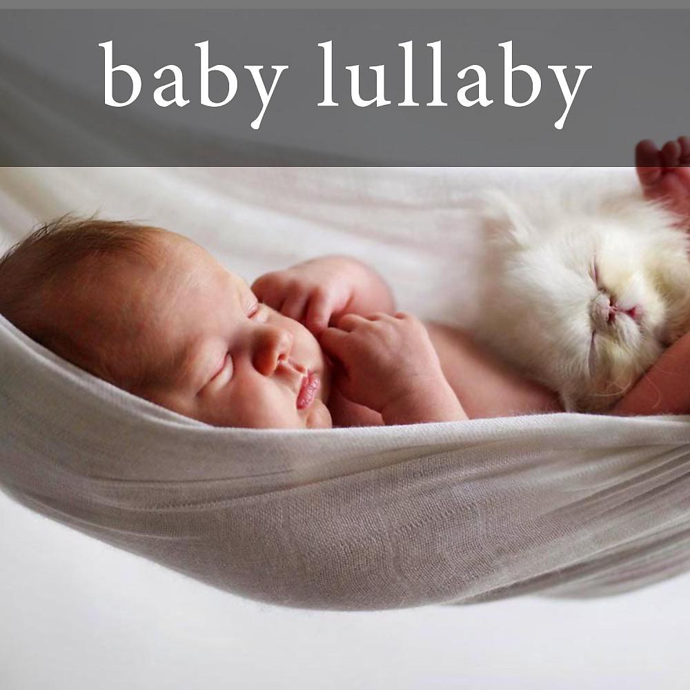 Постер альбома Baby Lullaby: Baby Lullabies for Sleep Music, Relaxing Piano, Baby Sleep, Natural Sleep Aid & Newborn Baby Lullabies