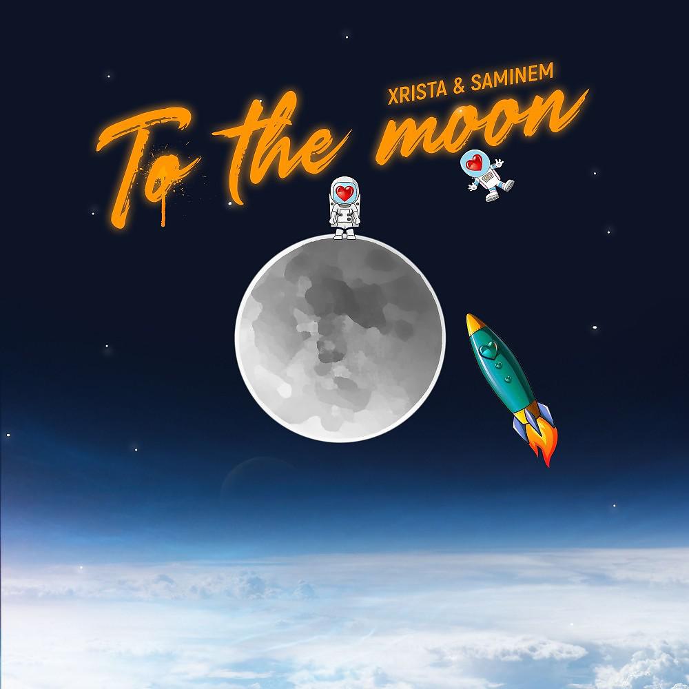 Постер альбома To the Moon