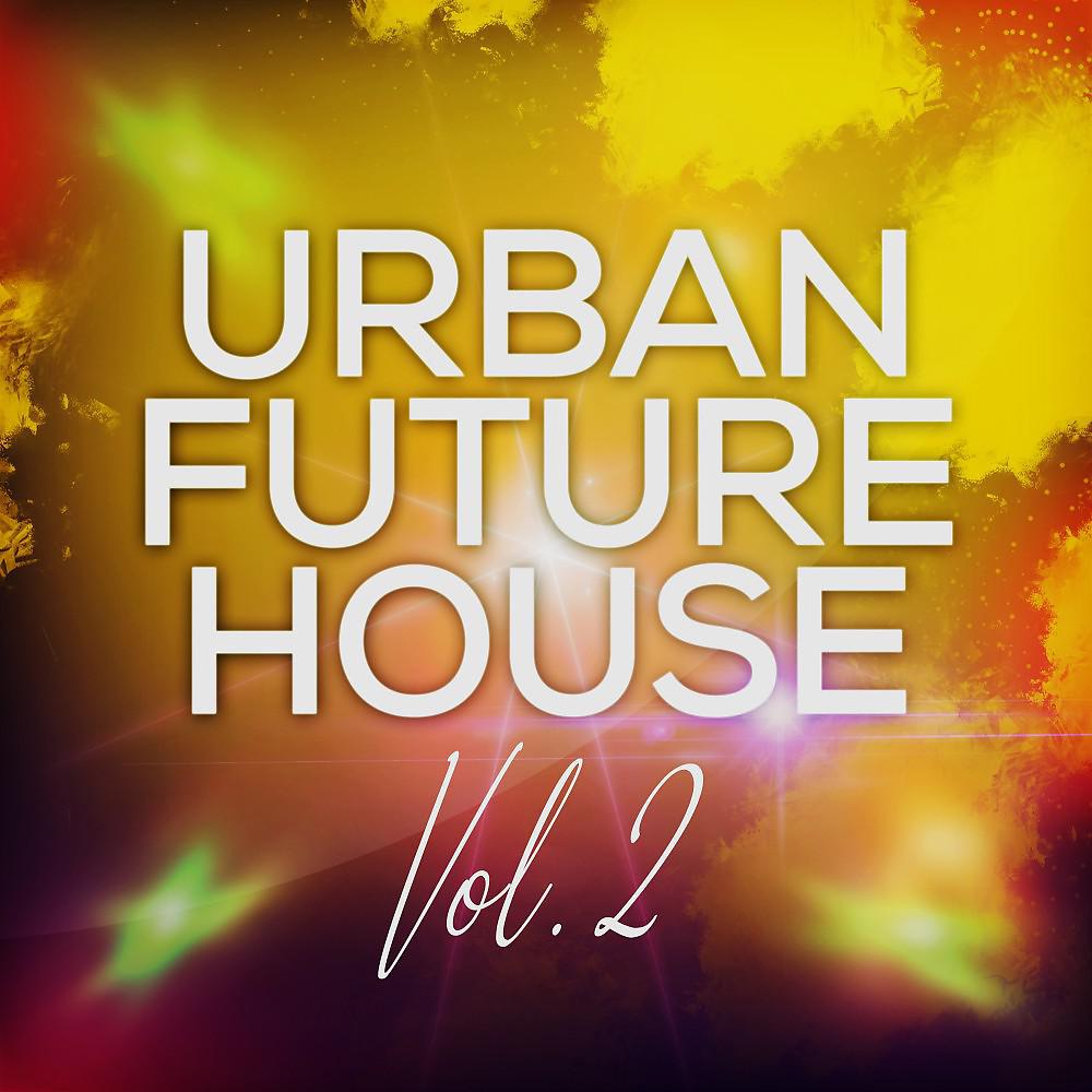Постер альбома Urban Future House, Vol. 2