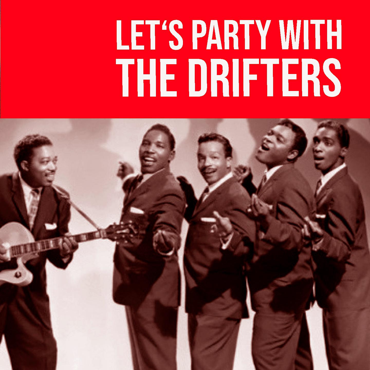 Постер альбома Let's Party with the Drifters