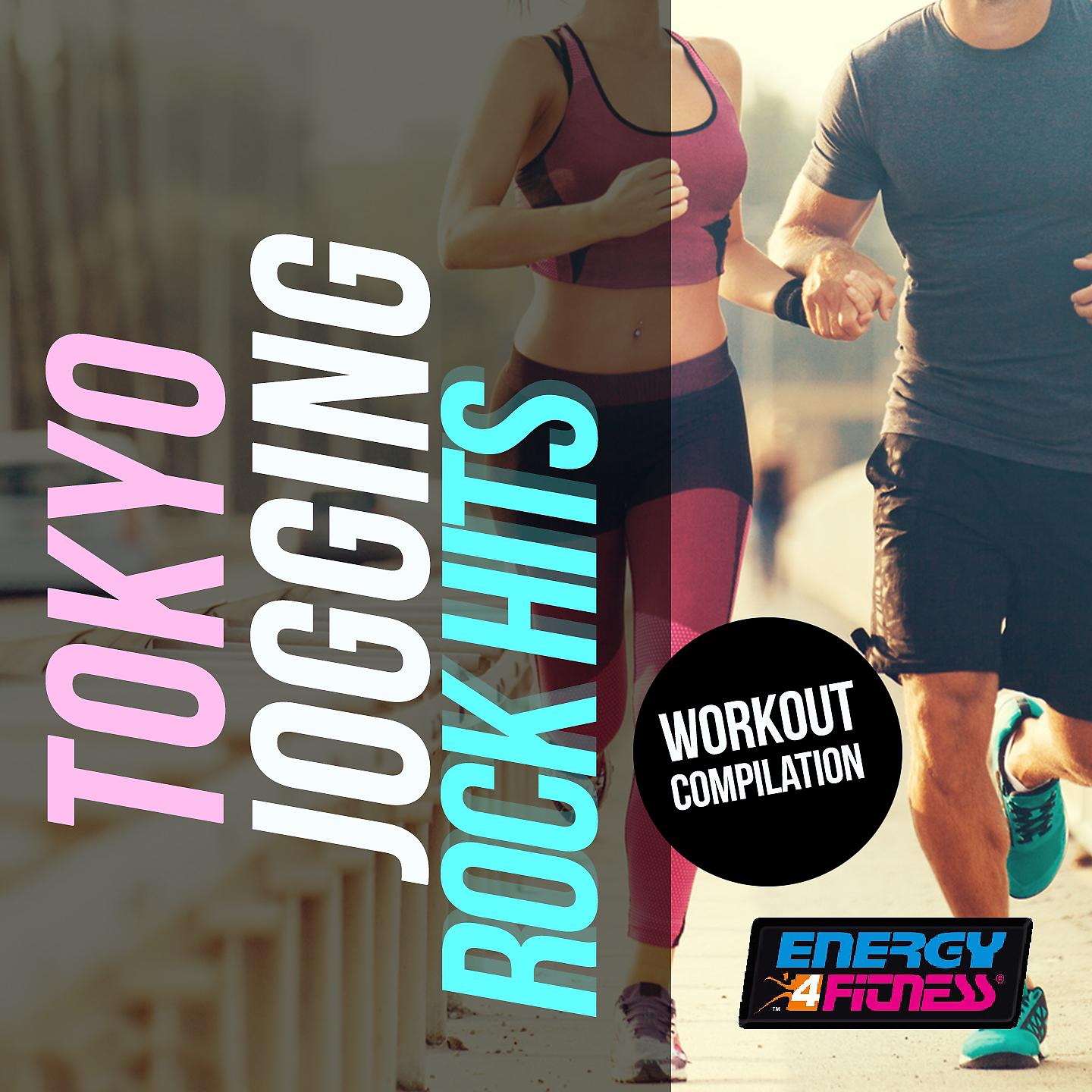 Постер альбома Tokyo Jogging Rock Hits Workout Compilation