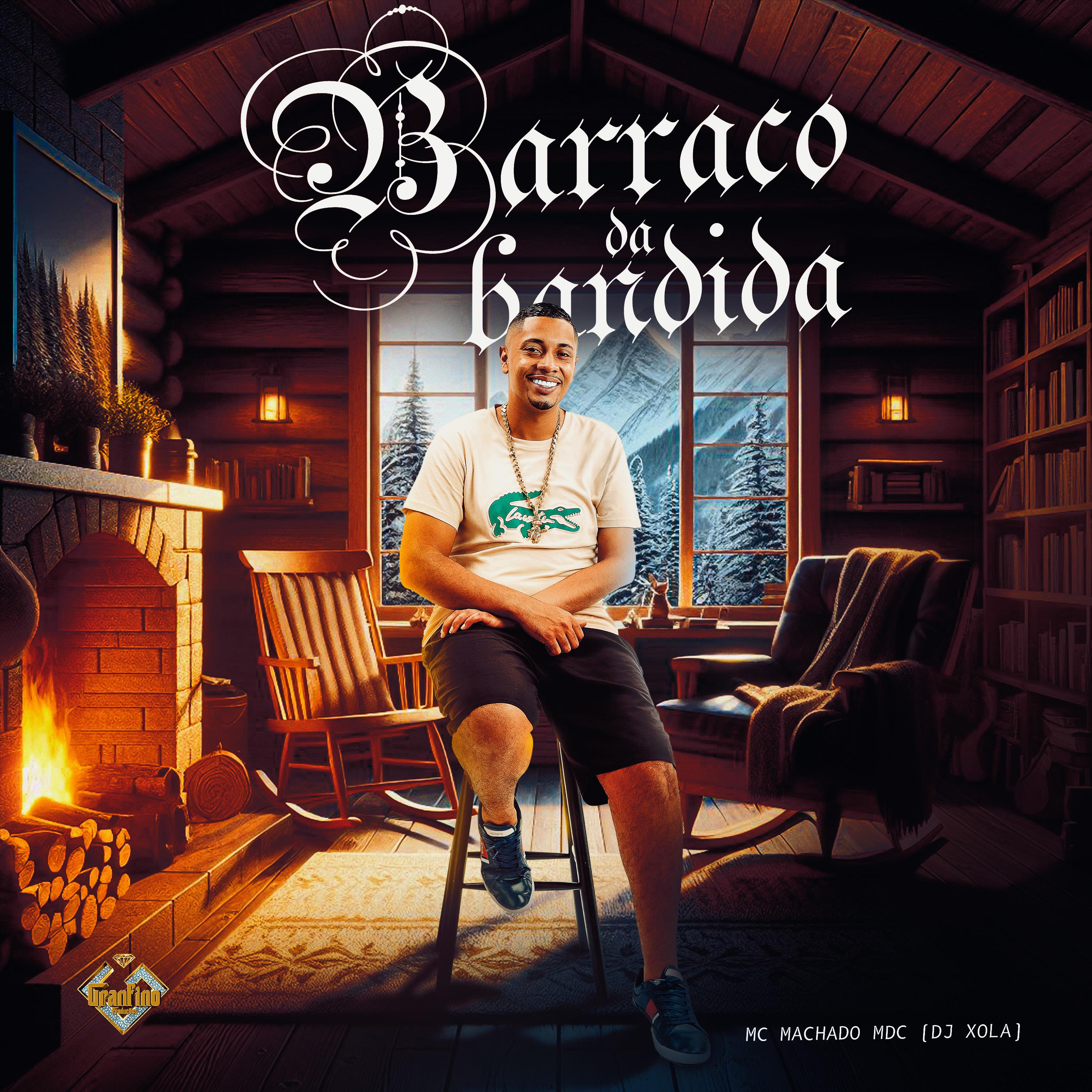 Постер альбома Barraco da Bandida