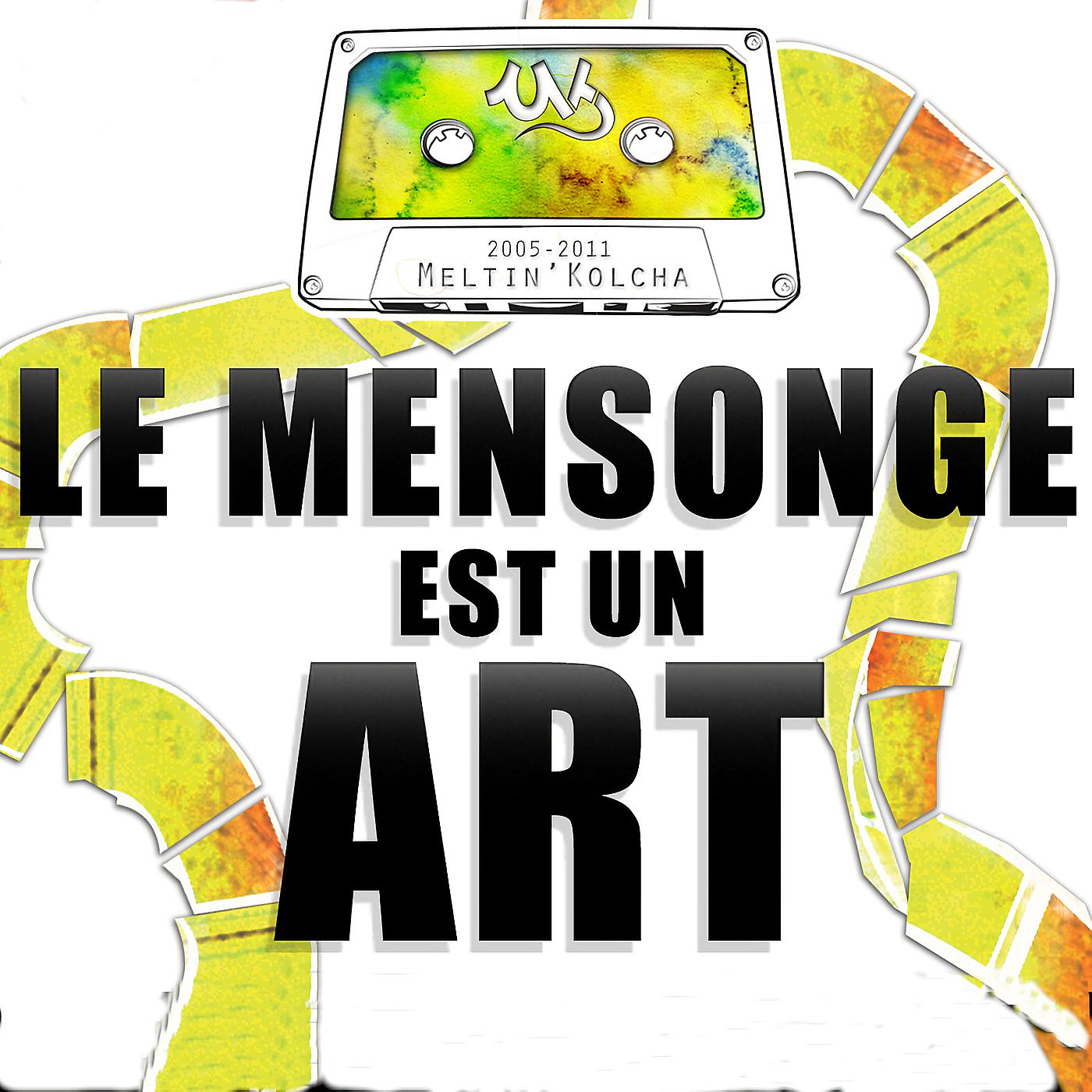 Постер альбома Le Mensonge est un Art