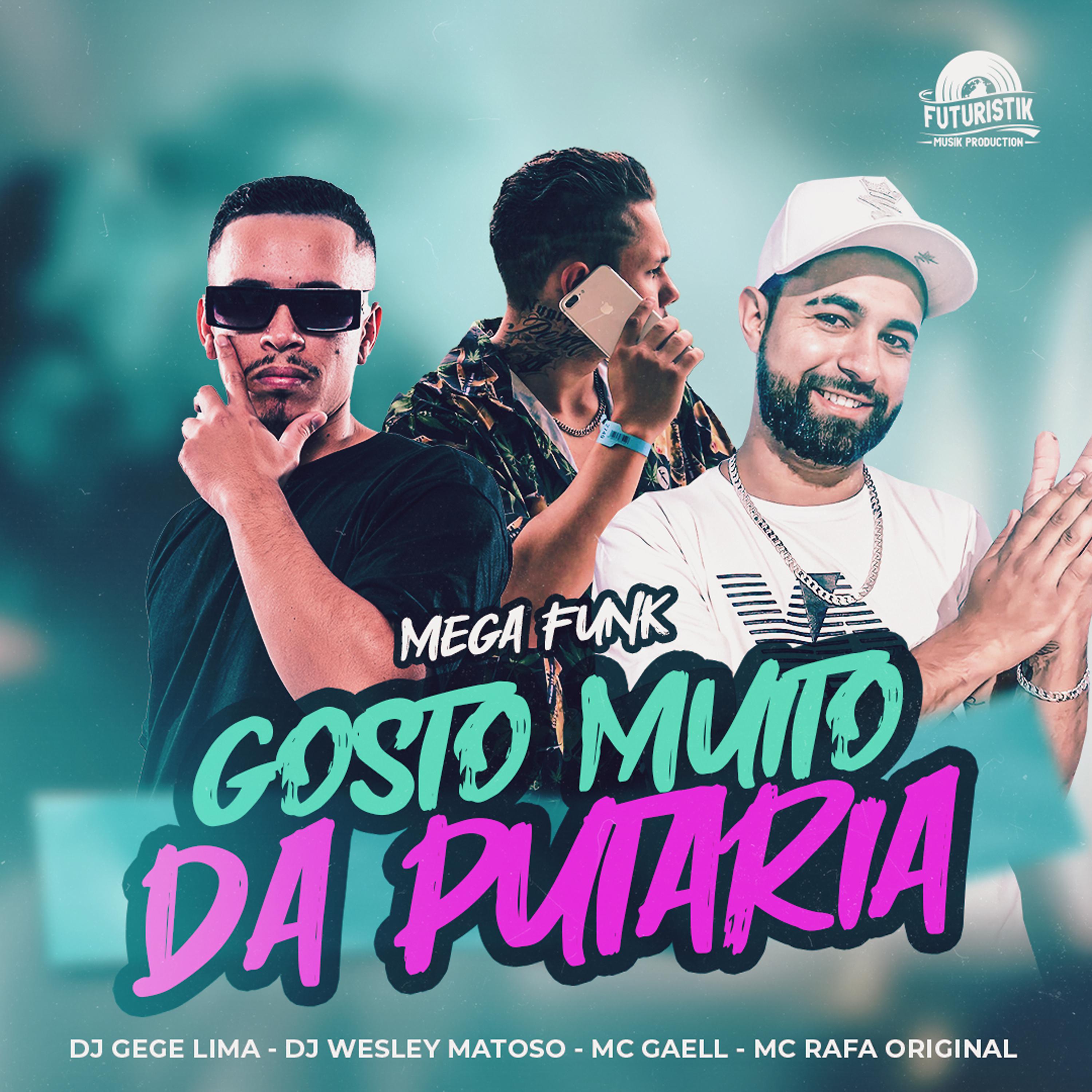 Постер альбома Gosto Muito da Putaria Mega Funk