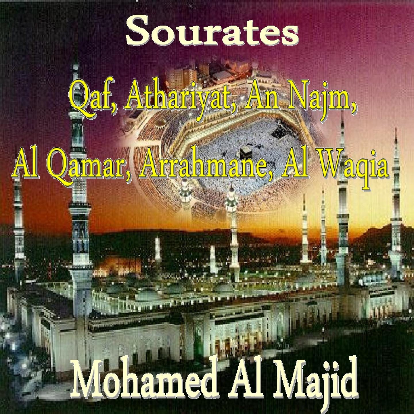 Постер альбома Sourates Qaf, Athariyat, An Najm, Al Qamar, Arrahmane, Al Waqia