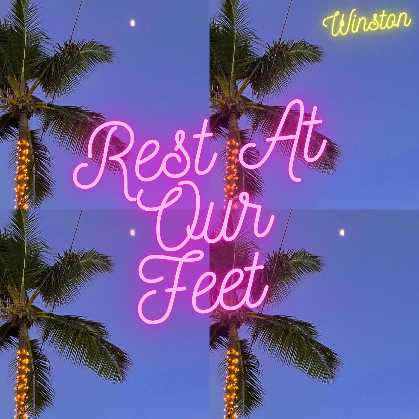 Постер альбома Rest at Our Feet