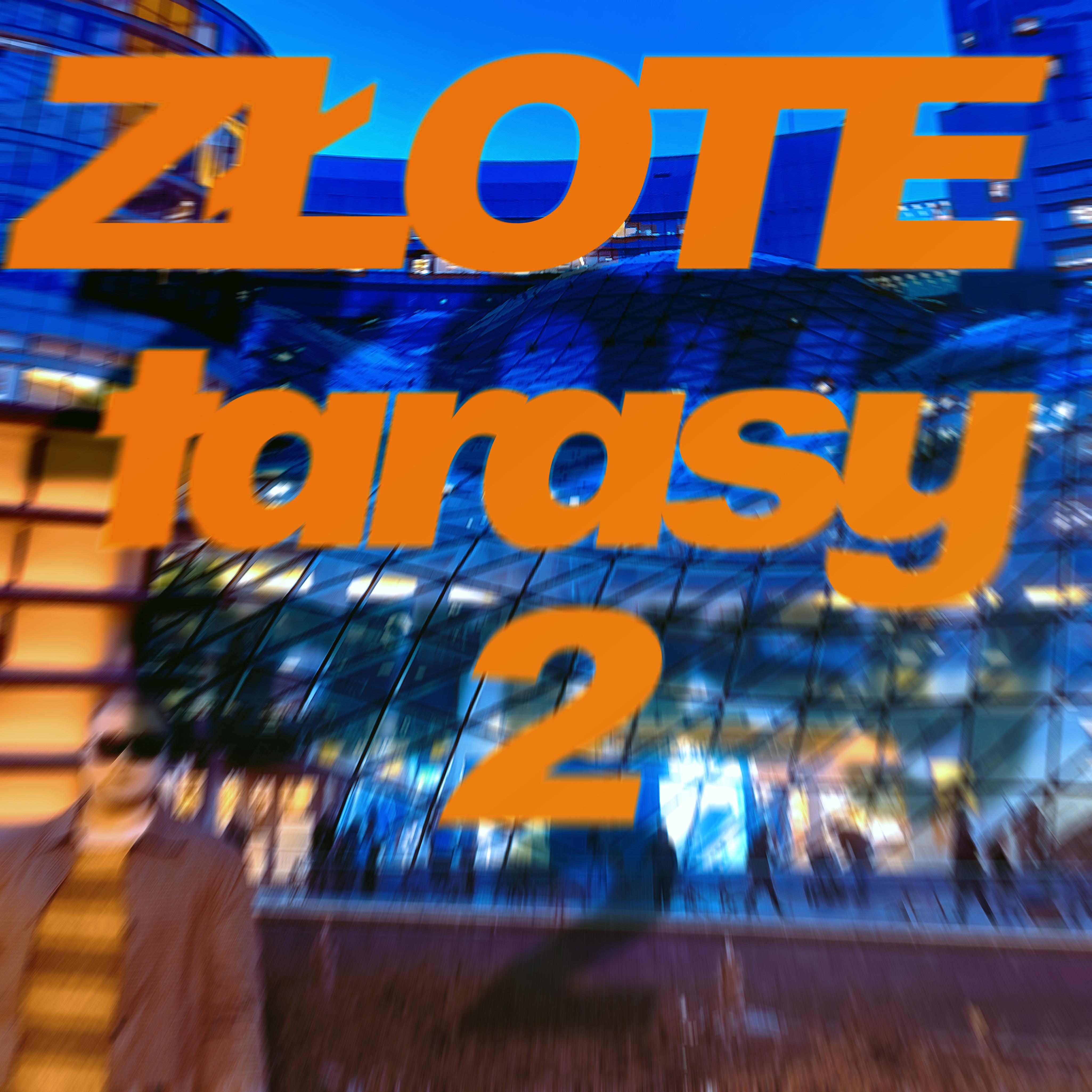 Постер альбома Złote Tarasy 2