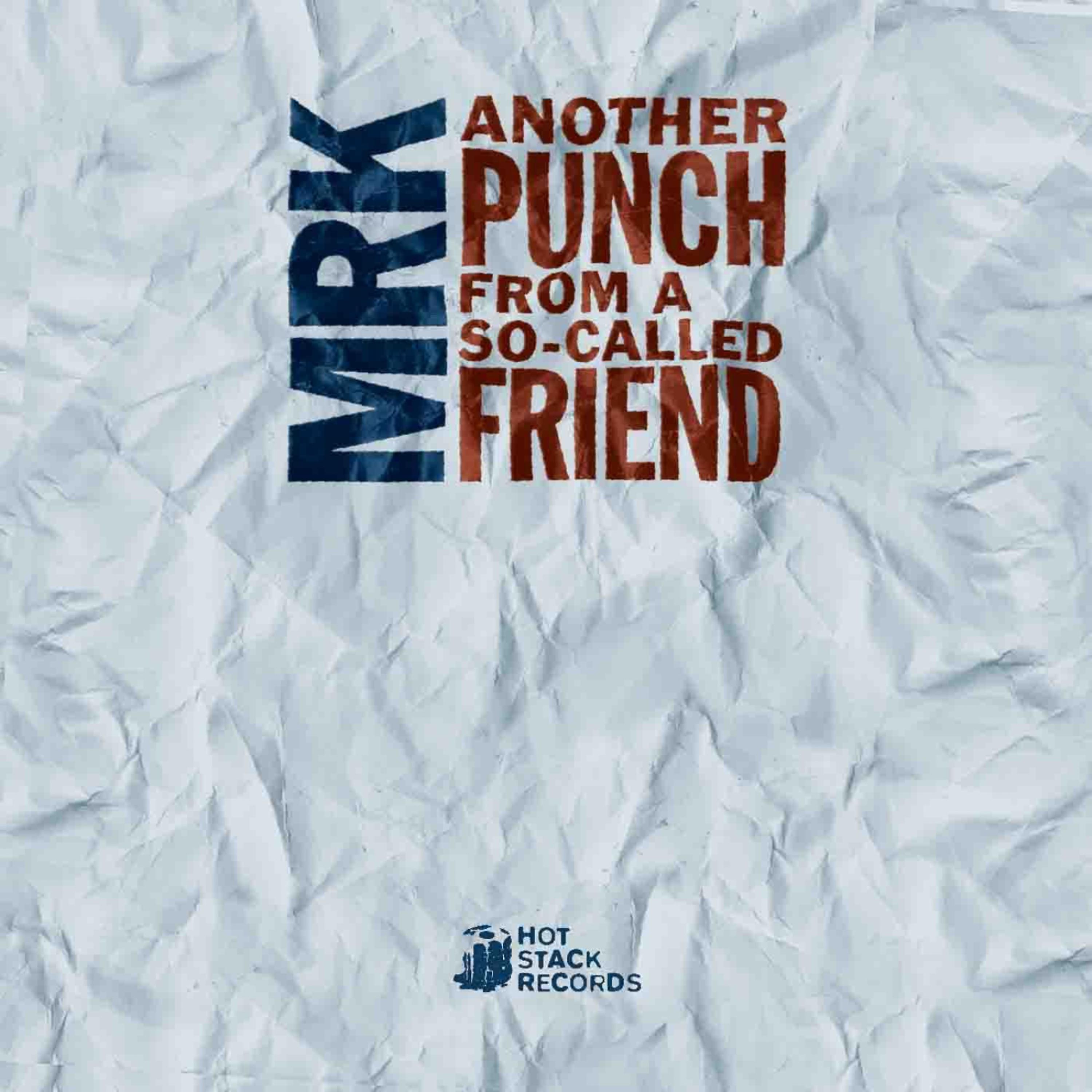Постер альбома Another Punch From a So-Called Friend - EP