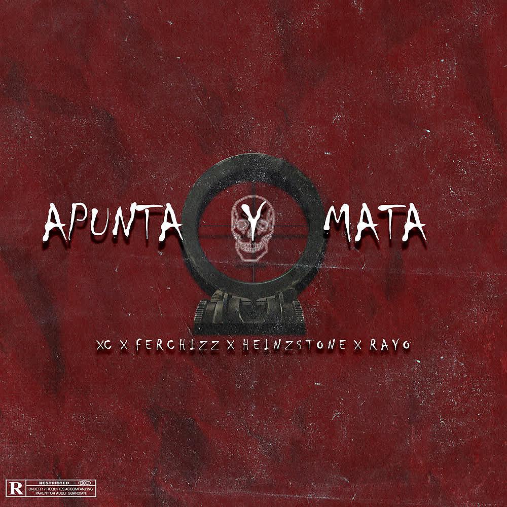 Постер альбома Apunta y Mata