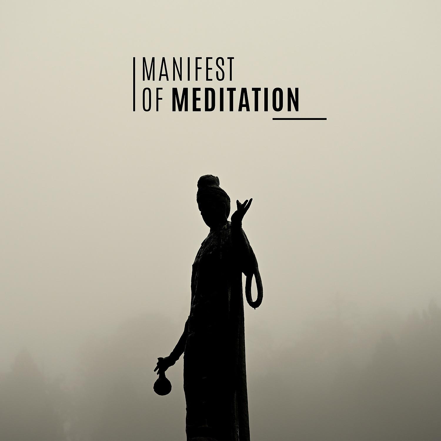 Постер альбома Manifest of Meditation: 15 Tracks Full of Mindfulness