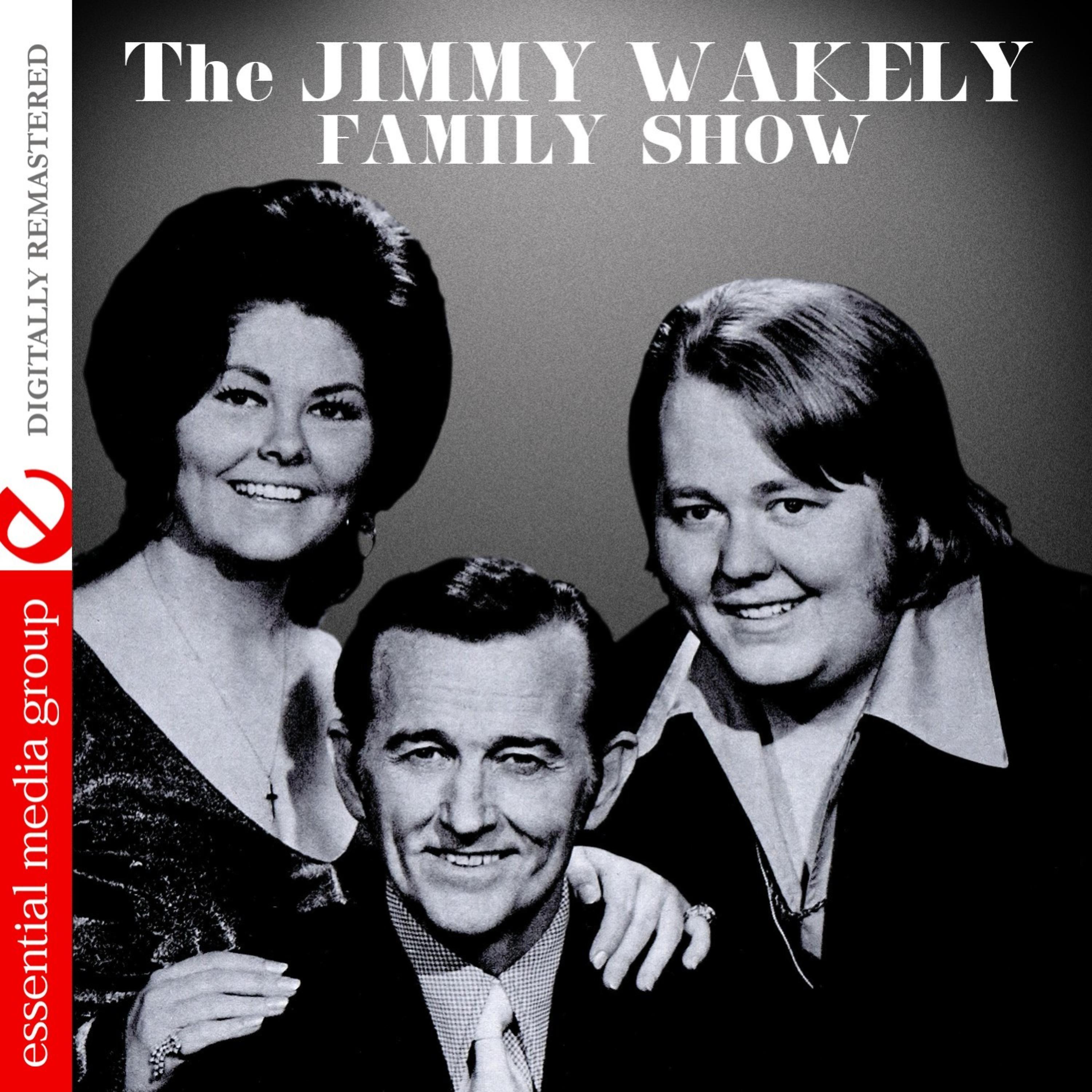 Постер альбома The Jimmy Wakely Family Show (Remastered)