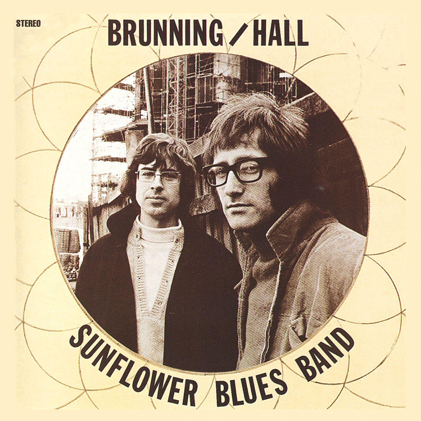 Постер альбома Brunning / Hall Sunflower Blues Band / I Wish You Would