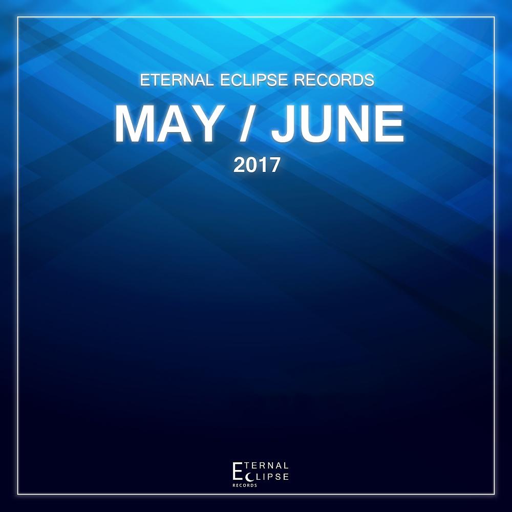 Постер альбома Eternal Eclipse Records May / June 2017