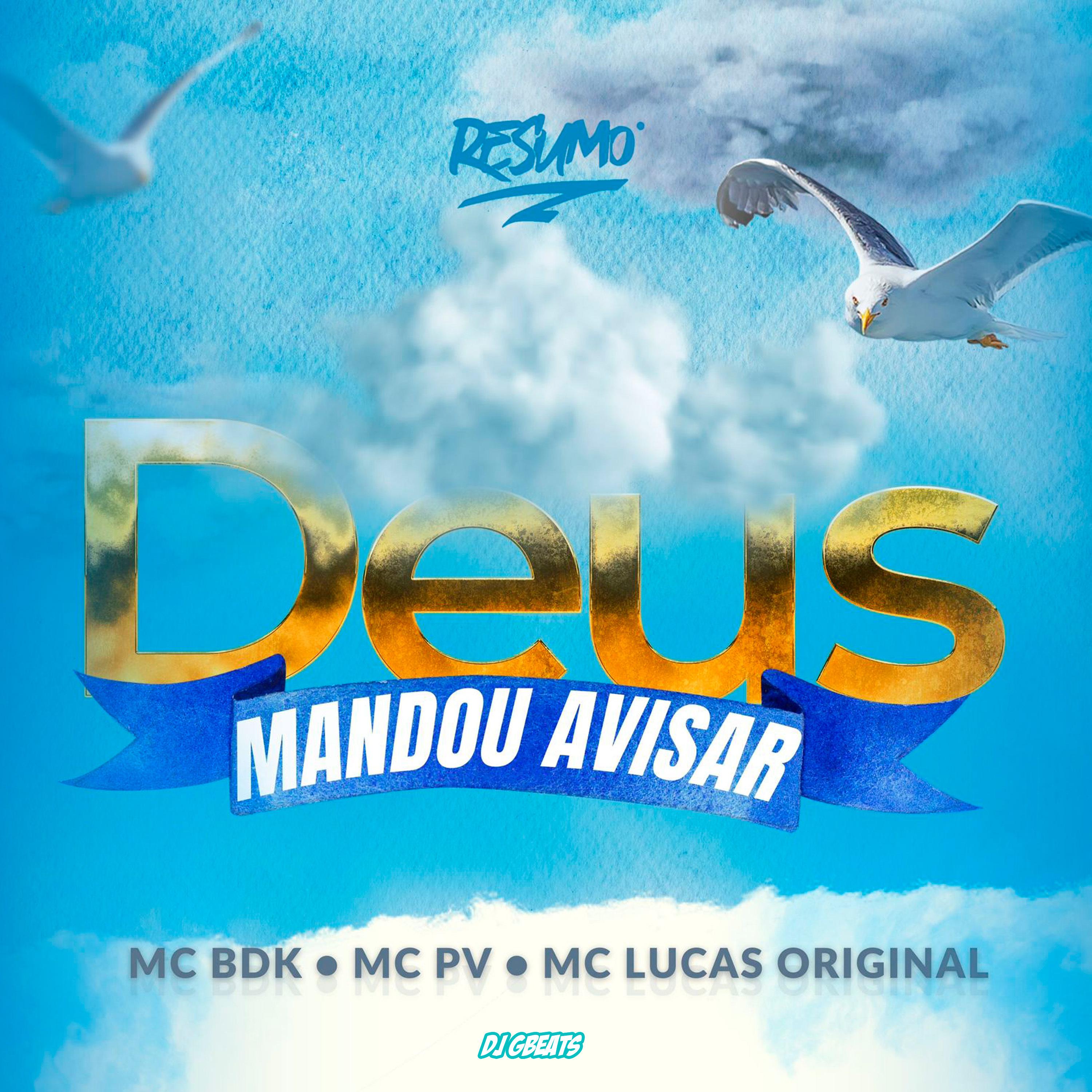 Постер альбома Deus Mandou Avisar