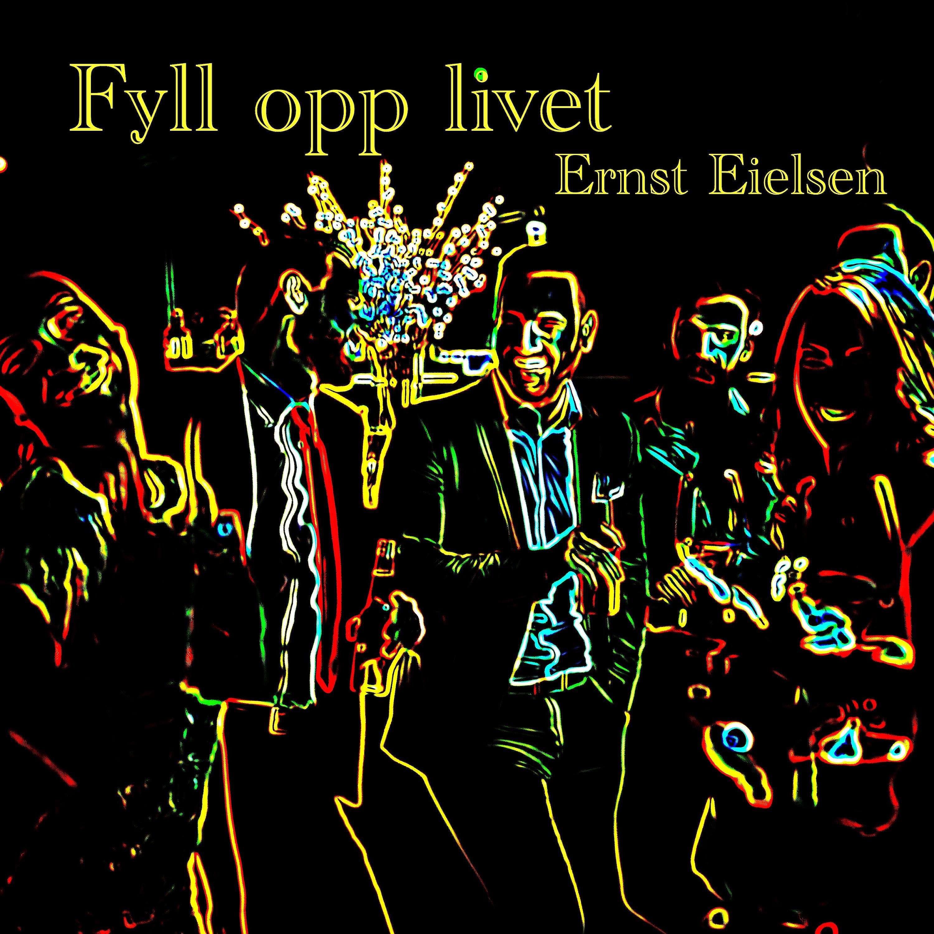 Постер альбома Fyll opp livet