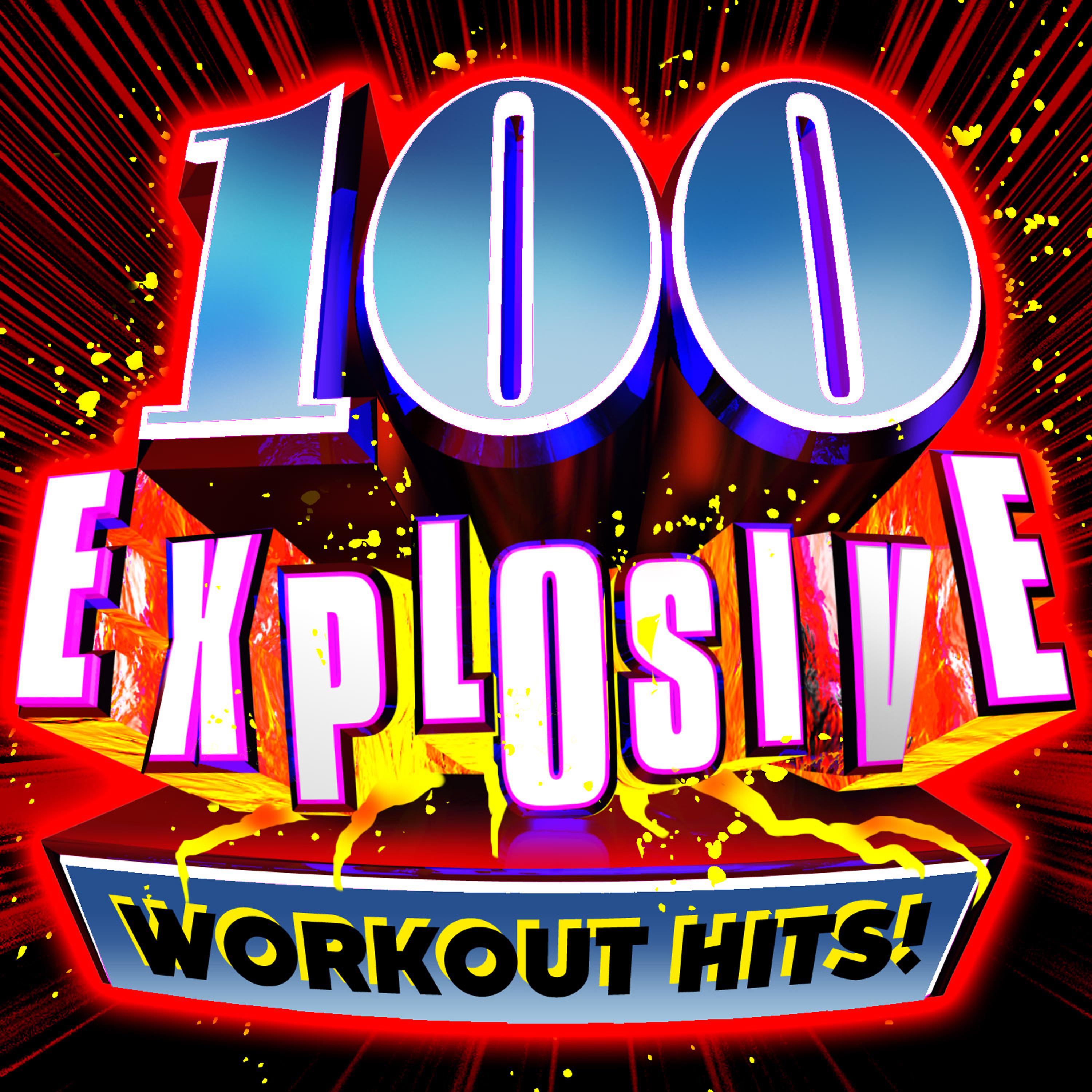 Постер альбома 100 Explosive Workout Hits!