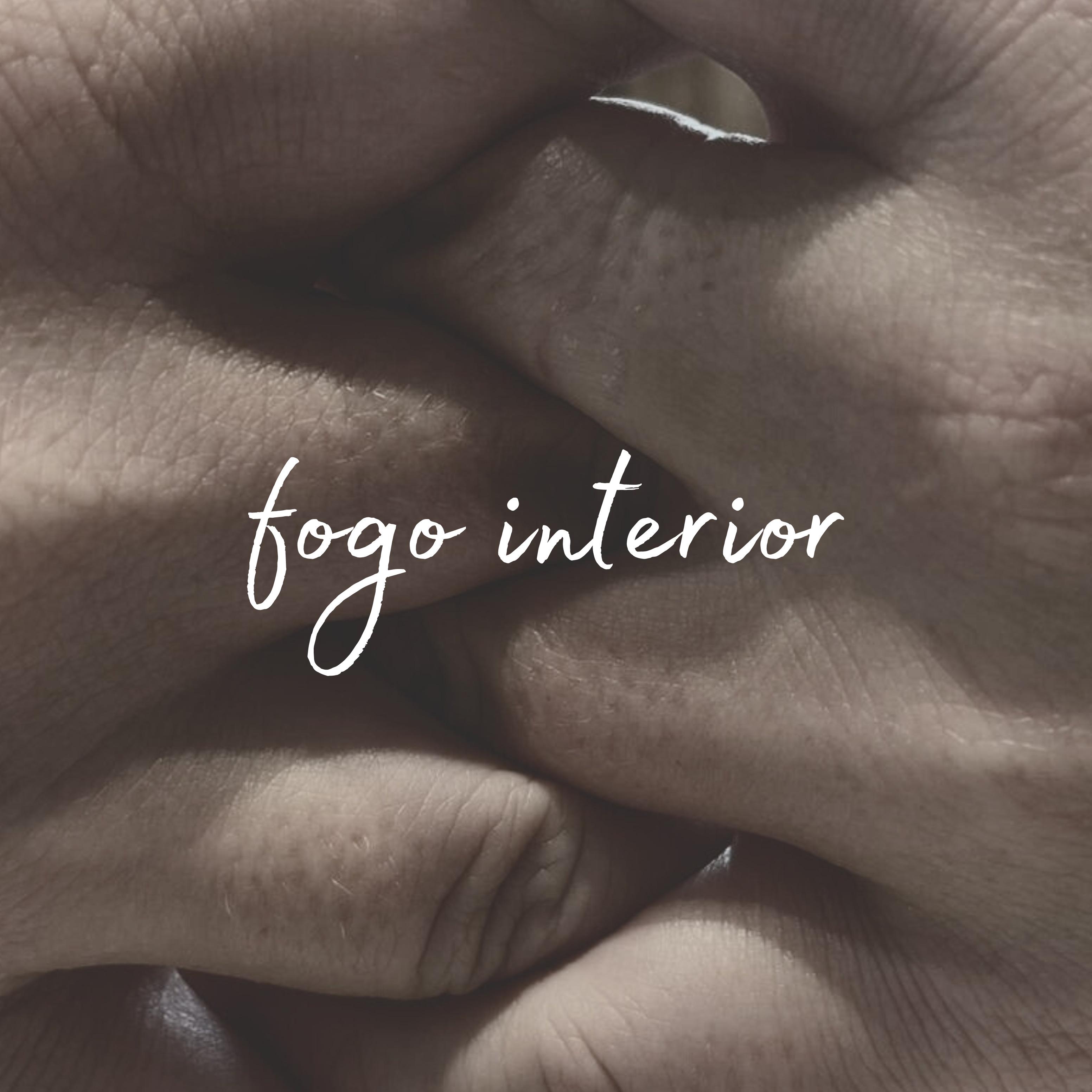 Постер альбома Fogo Interior