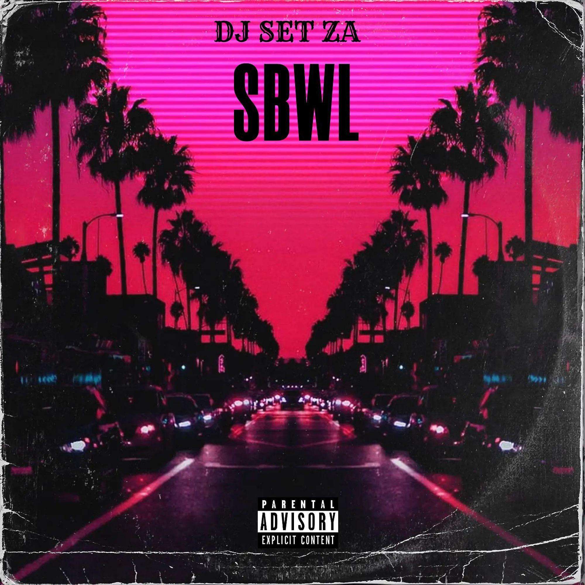 Постер альбома Sbwl (feat. Madzala Mp,Sam J & Destin SA)