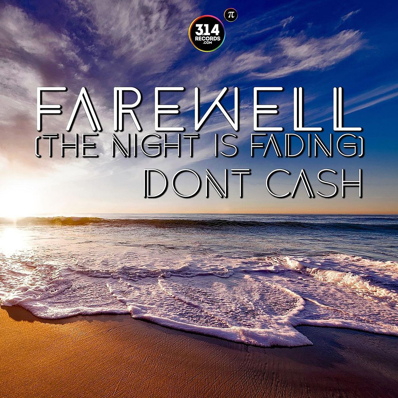 Постер альбома Farewell (The Night Is Fading)