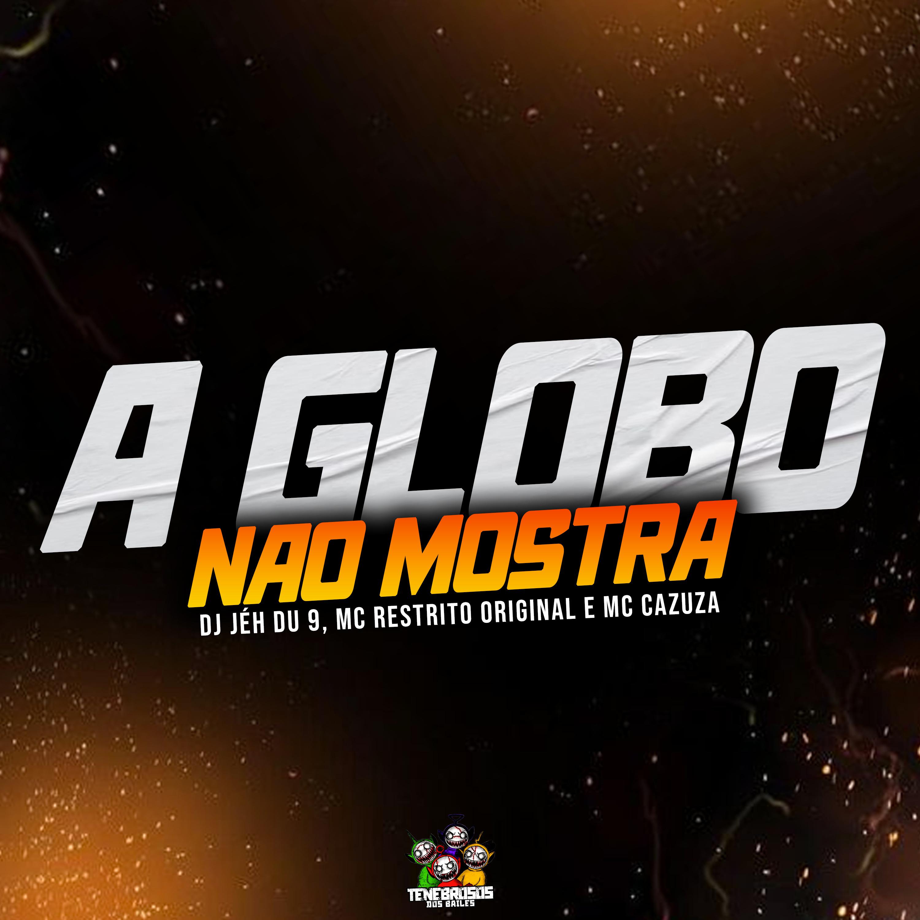 Постер альбома A Globo Nao Mostra