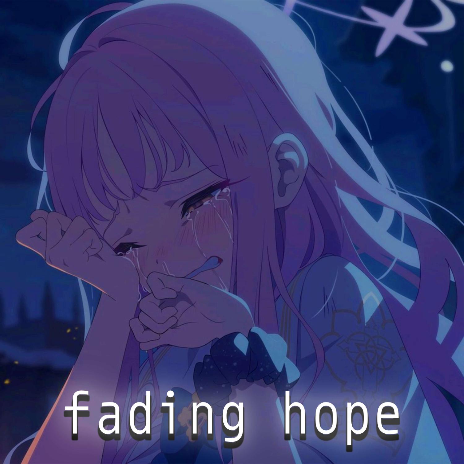 Постер альбома Fading Hope