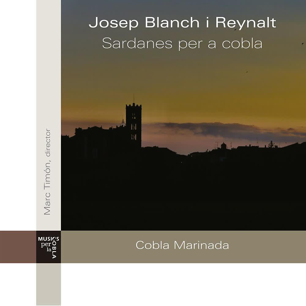 Постер альбома Sardanes Per a Cobla. Josep Blanch I Reynalt