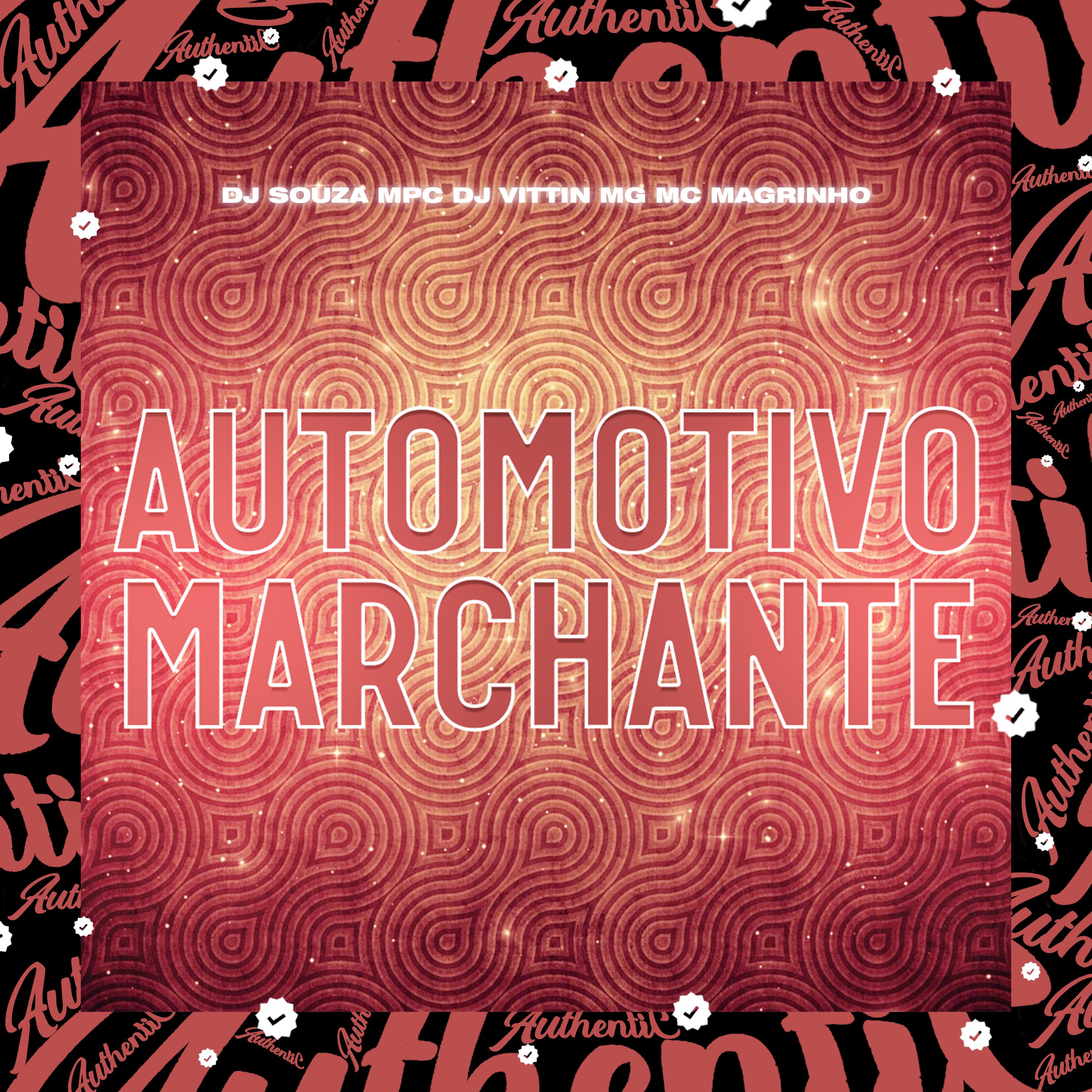 Постер альбома Automotivo Marchante