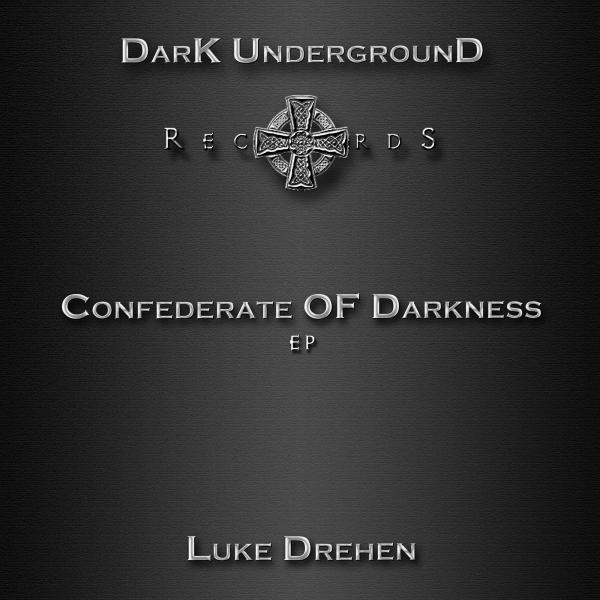 Постер альбома Confederate Of Darkness EP