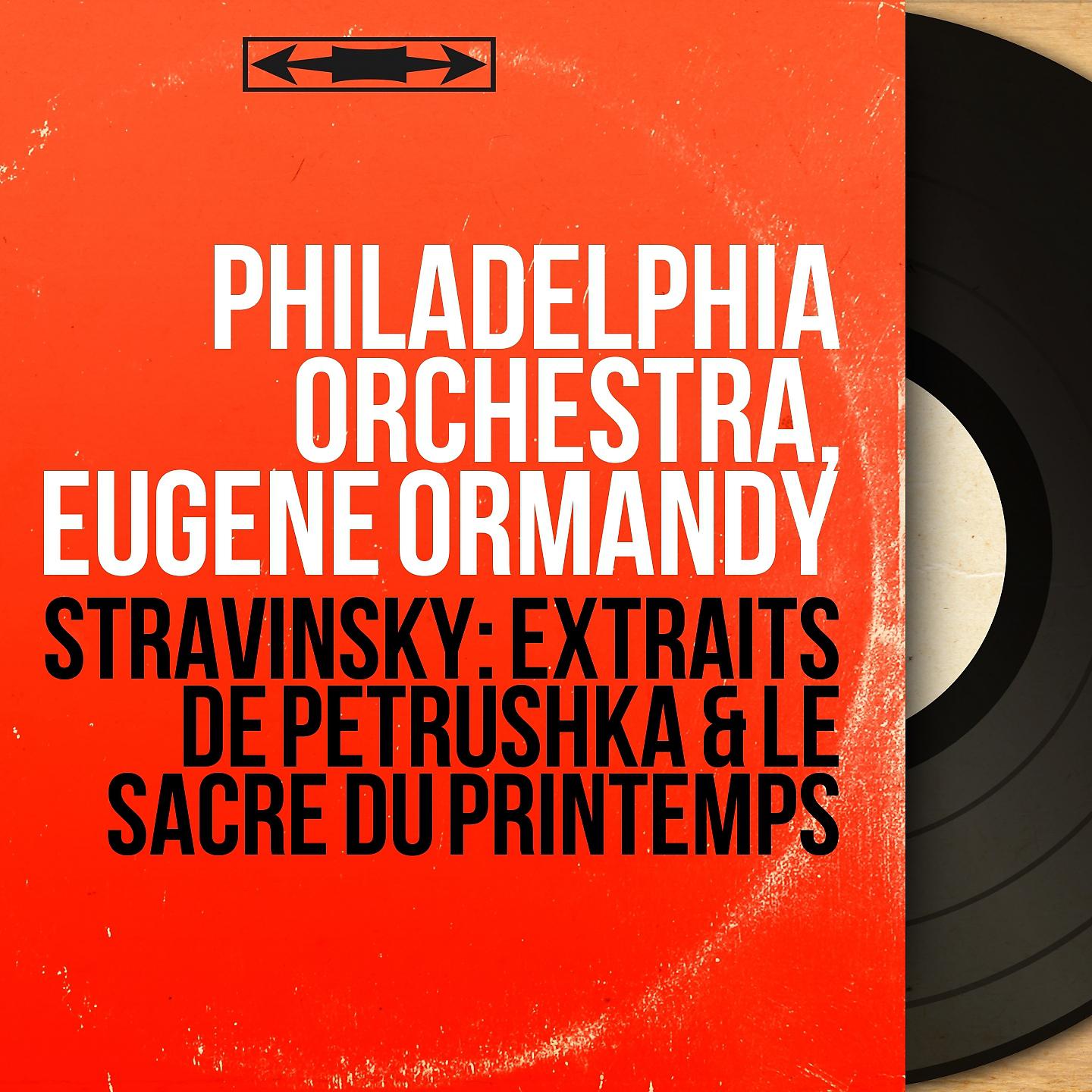 Постер альбома Stravinsky: Extraits de Petrushka & Le sacre du printemps