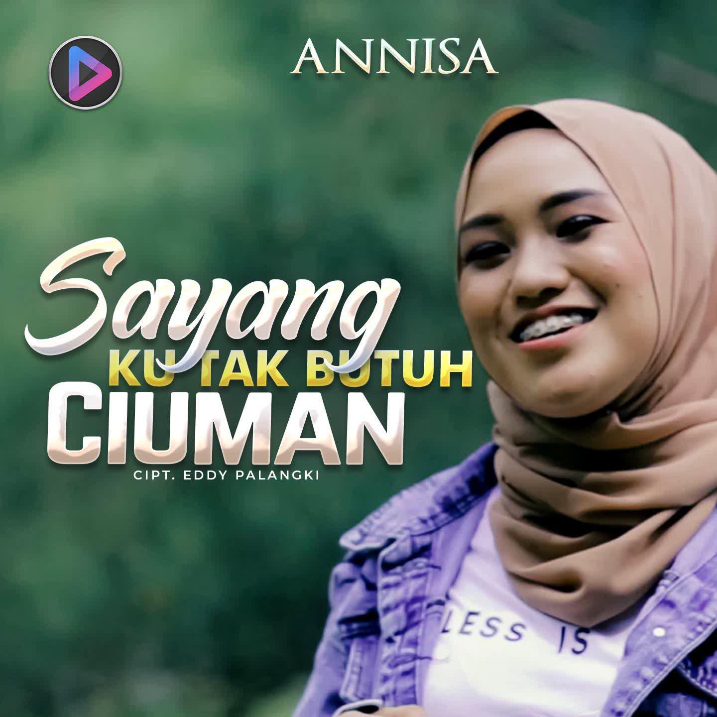 Постер альбома Sayang Ku Tak Butuh Ciuman