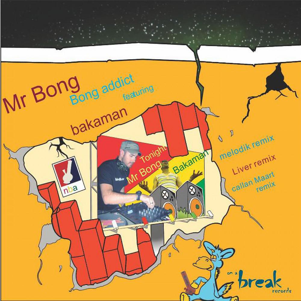 Постер альбома Bong Addict Ft. Bakaman