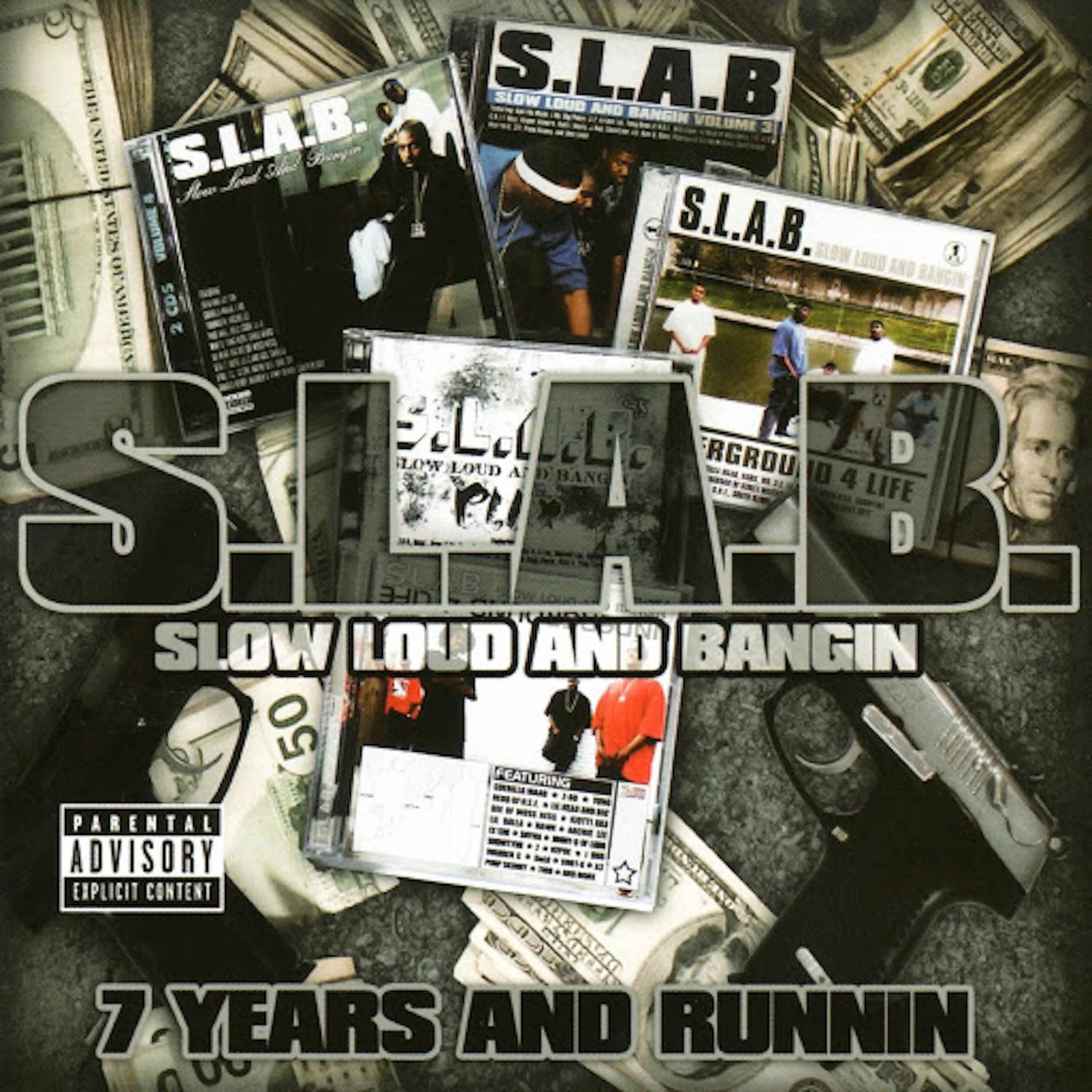 Постер альбома 7 Years and Runnin (S.L.A.B.ed)